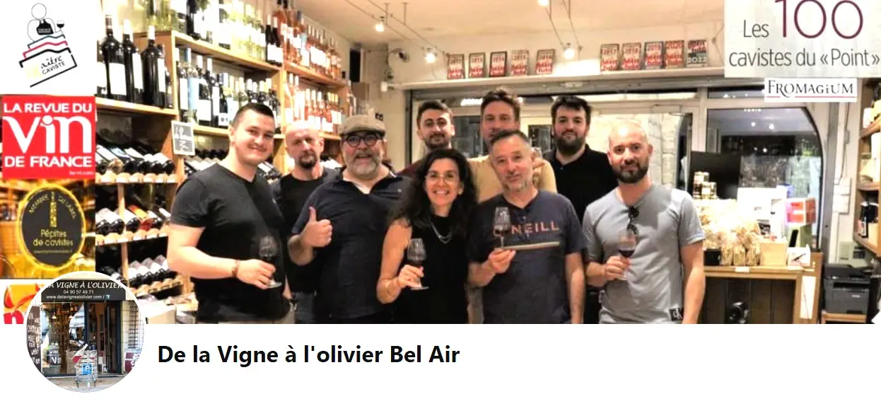 De la Vigne à l'Olivier Bel Air